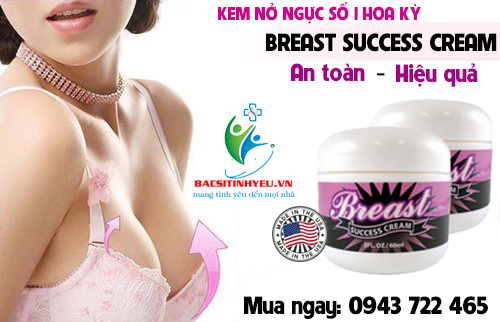 kem-boi-lam-tang-kich-thuoc-vong-1-breast-success-cream